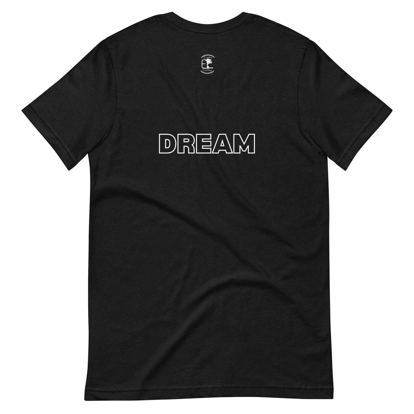 Dream Black History Month Unisex T-shirt